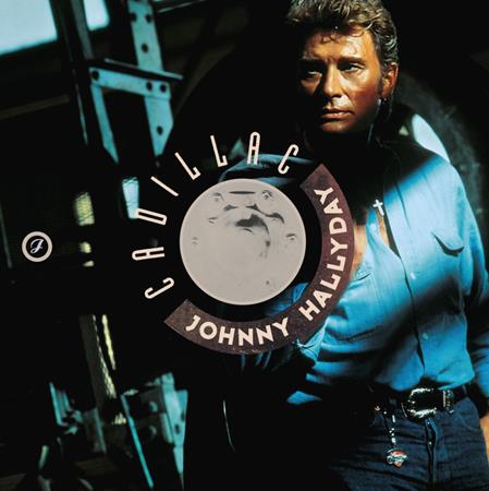 Johnny Hallyday - Cadillac (VO Maxi) Lyrics - Zortam Music