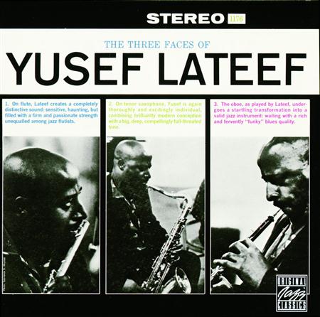 Yusef Lateef - The Three Faces Of Yusef Lateef - Zortam Music