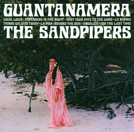 The Sandpipers - Guantanamera - The Sandpipers Lyrics - Zortam Music