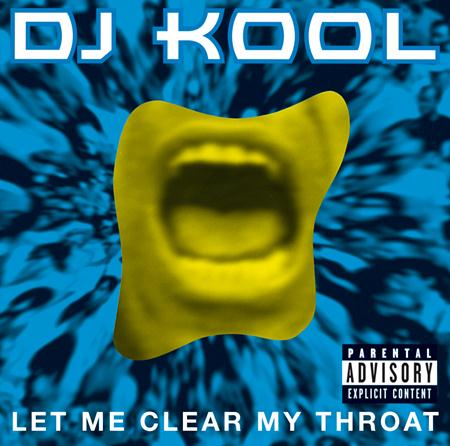 DJ Kool - Let Me Clear My Throat (Old-sc Lyrics - Zortam Music
