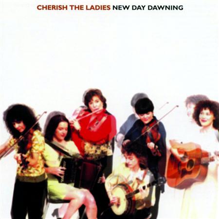 Cherish The Ladies - New Day Dawning - Zortam Music