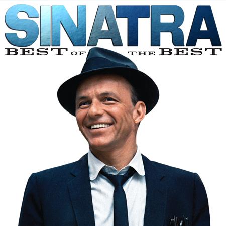 Frank Sinatra - ALL THE WAY - SINATRA BEST OF THE BEST - - POP Lyrics - Zortam Music