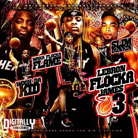 Waka Flocka Flame - Lebron Flocka James 3 - Zortam Music