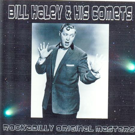 Bill Haley & His Comets - Rockabilly Original Masters - Zortam Music