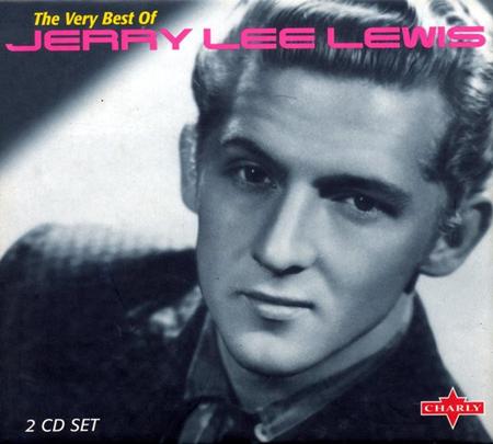 Jerry Lee Lewis, Elvis Presley - The Very Best of Jerry Lee Lewis - Zortam Music