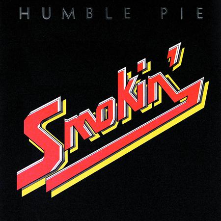 Humble Pie - 30 DAYS IN THE HOLE - SMOKIN