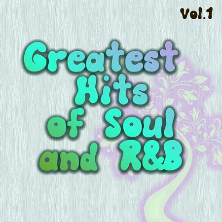 Various Artists - Greatest Hits Of Soul And R&B Vol. 1 - Zortam Music Various Artists - Greatest Hits Of Soul And R&B Vol. 1 - Zortam Music