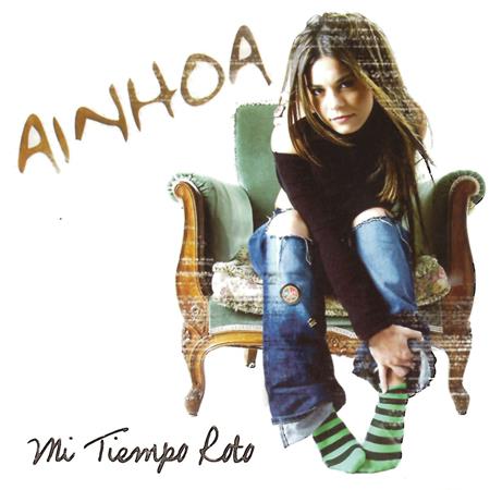 Ainhoa - Mi Tiempo Roto - Zortam Music