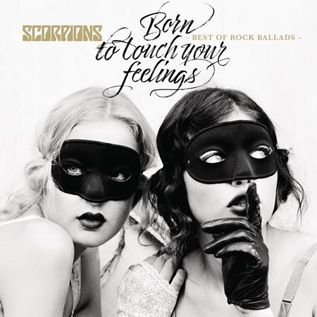 Scorpions - Born To Touch Your Feelings Best Of Rock Ballads - Zortam Music