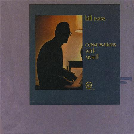 Bill Evans - 1963 - Conversations With Myself - Zortam Music