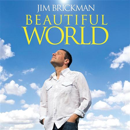 Jim Brickman - Beautiful World - Zortam Music