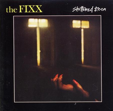 The Fixx - Shuttered Room (REP 4598-WY) - Zortam Music