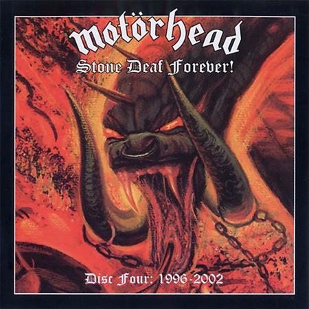 MOTORHEAD - Stone deaf forever! Disc Four 1996-2002 - Zortam Music