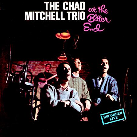 The Chad Mitchell Trio - At the Bitter End - Zortam Music