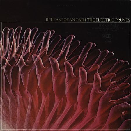 The Electric Prunes - Release Of An Oath - Zortam Music