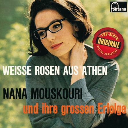 Nana Mouskouri - Weisse Rosen aus Athen (Und ihre grossen Erfolge) - Zortam Music