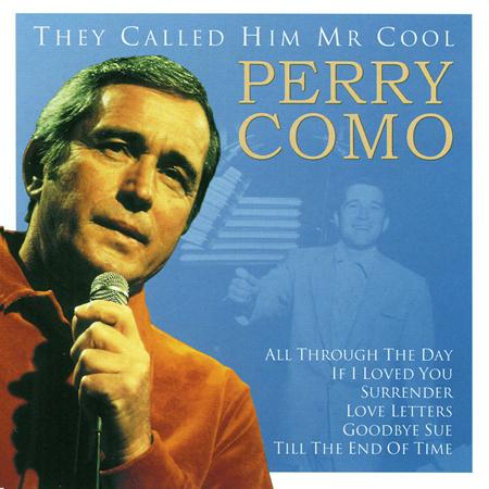 Perry Como - They Call Him Mr Cool - Zortam Music