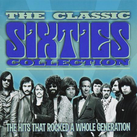 The Foundations - The Classic Sixties Collection 1968 - The Hits That Rocked A Whole Generation - Zortam Music