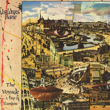 Isildurs Bane - The Voyage - A Trip To Elsewhere - Zortam Music