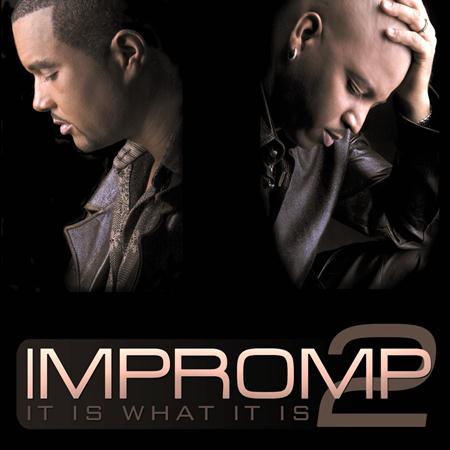 Impromp2 - It Is What It Is - Zortam Music