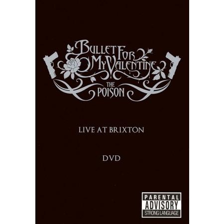 Bullet for My Valentine - The Poison Live At Brixton - Zortam Music