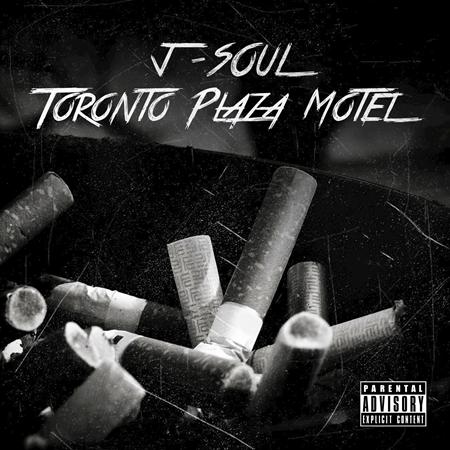J-Soul - Toronto Plaza Motel - Zortam Music
