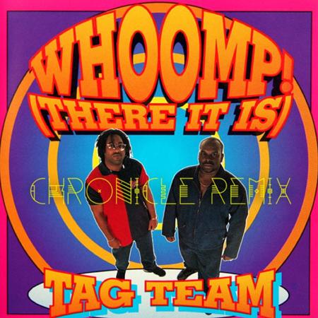 Tag Team - Whoomp! - Zortam Music