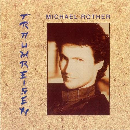 Michael Rother - Traumreisen - Zortam Music