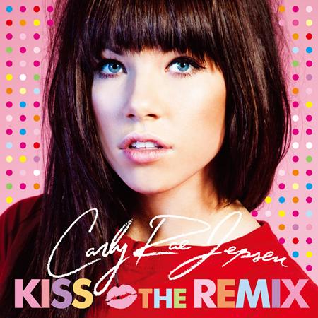 Carly Rae Jepsen - This Kiss - Remixes - Zortam Music