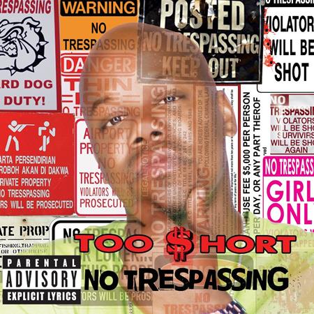 Too $hort - No Trespassing - Zortam Music