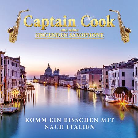 Captain Cook Und Seine Singenden Saxophone - Komm Ein Bisschen Mit Nach Italien - Zortam Music