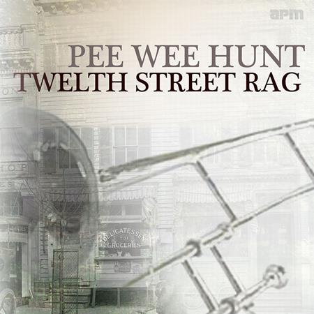 Pee Wee Hunt & His Orchestra - Twelfth Street Rag - Zortam Music