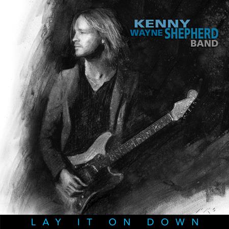 Kenny Wayne Shepherd Band - Lay It On Down - Zortam Music