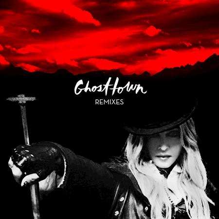 Madonna - Ghosttown (Remixes) - Zortam Music Madonna - Ghosttown (Remixes) - Zortam Music