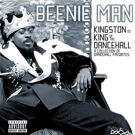 Beenie Man - Kingston to King of the Dancehall: A Collection of Dancehall Favorites [Clean] - Zortam Music