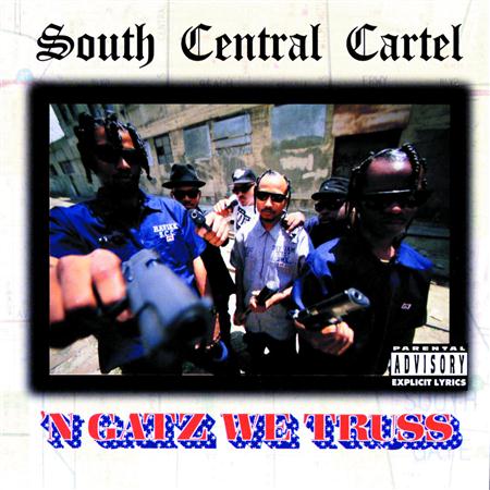 South Central Cartel - 