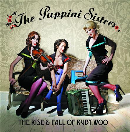 The Puppini Sisters - the rise and fall of ruby woo - Zortam Music