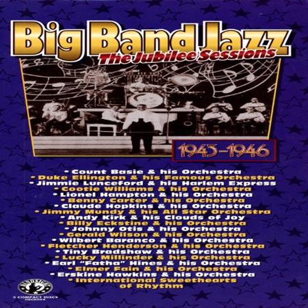 Count Basie - Big Band Jazz, The Jubilee Sessions, 1943 To 1946 - Zortam Music