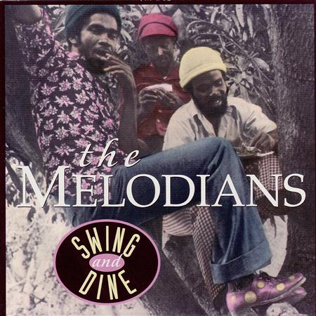 The Melodians - Swing And Dine - Zortam Music