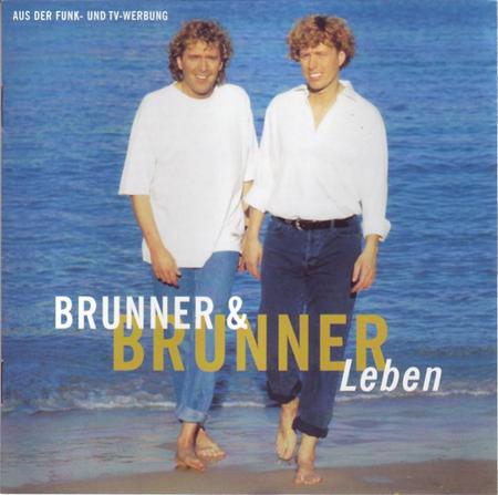 Brunner & Brunner - Brunner & Brunner - Leben - Zortam Music