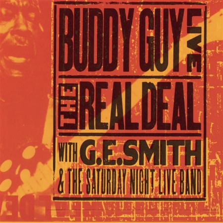 Buddy Guy - The Real Deal [Live] - Zortam Music