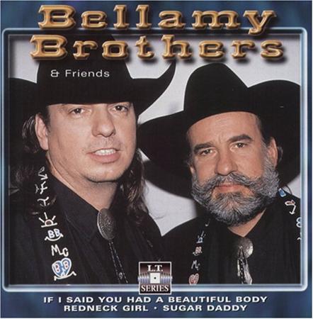 NITTY GRITTY DIRT BAND - Bellamy Brothers And Friends In Concert - Zortam Music