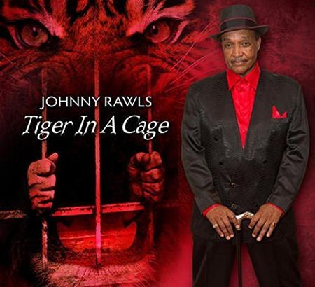 Johnny Rawls - TIGER IN A CAGE - Zortam Music