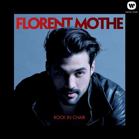 Florent Mothe - Rock In Chair - Zortam Music