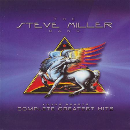 The Steve Miller Band - Young Hearts Complete Greatest Hits - Zortam Music