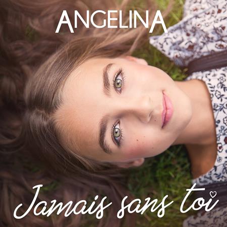 Angelina - Jamais sans toi Lyrics - Zortam Music
