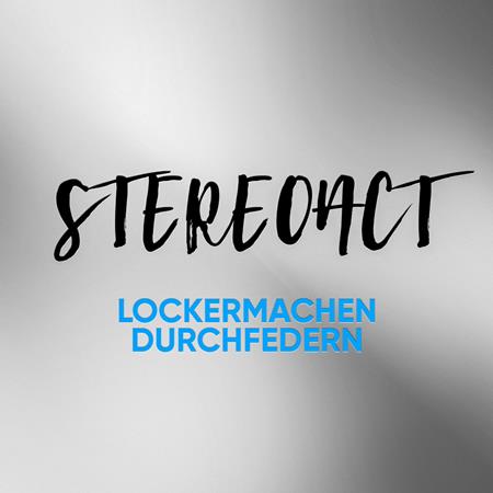 Stereoact - Lockermachen Durchfedern - Zortam Music