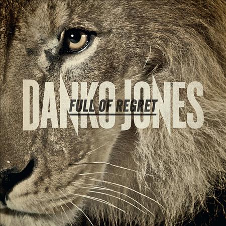 Danko Jones - Full Of Regret - Zortam Music