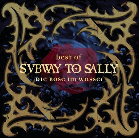 Subway to Sally - Best Of Subway To Sally I Die Rose Im Wasser - Zortam Music