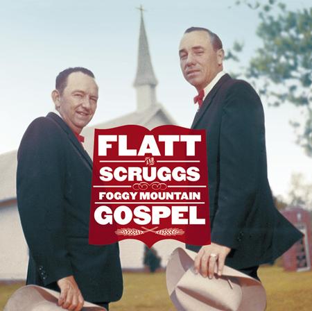 Flatt & Scruggs - Foggy Mountain Gospel - Zortam Music